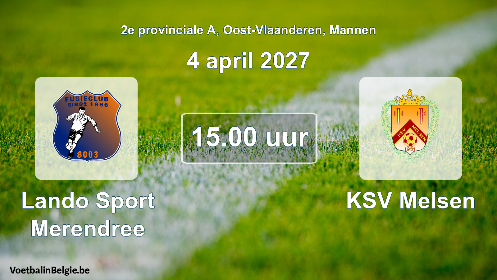 Geplande wedstrijd mannenvoetbal: Lando Sport Merendree - KSV Melsen (4 april 2027)
