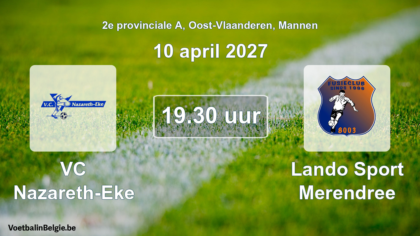 Geplande wedstrijd mannenvoetbal: VC Nazareth-Eke - Lando Sport Merendree (10 april 2027)
