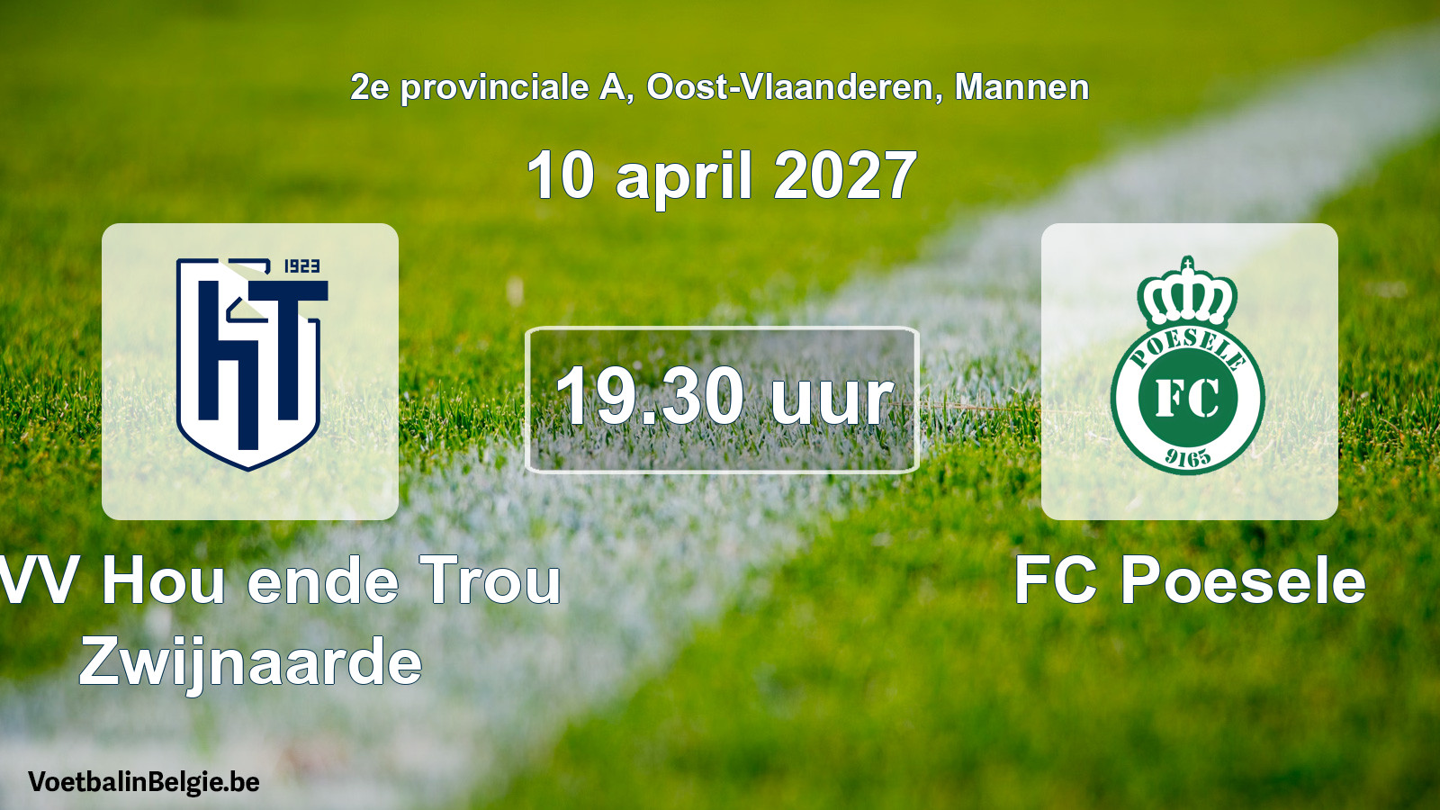 Geplande wedstrijd mannenvoetbal: KVV Hou ende Trou Zwijnaarde - FC Poesele (10 april 2027)