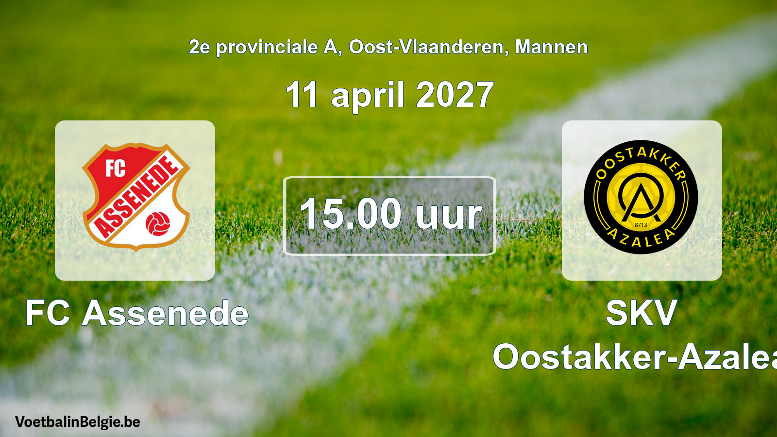 Geplande wedstrijd mannenvoetbal: FC Assenede - SKV Oostakker-Azalea (11 april 2027)
