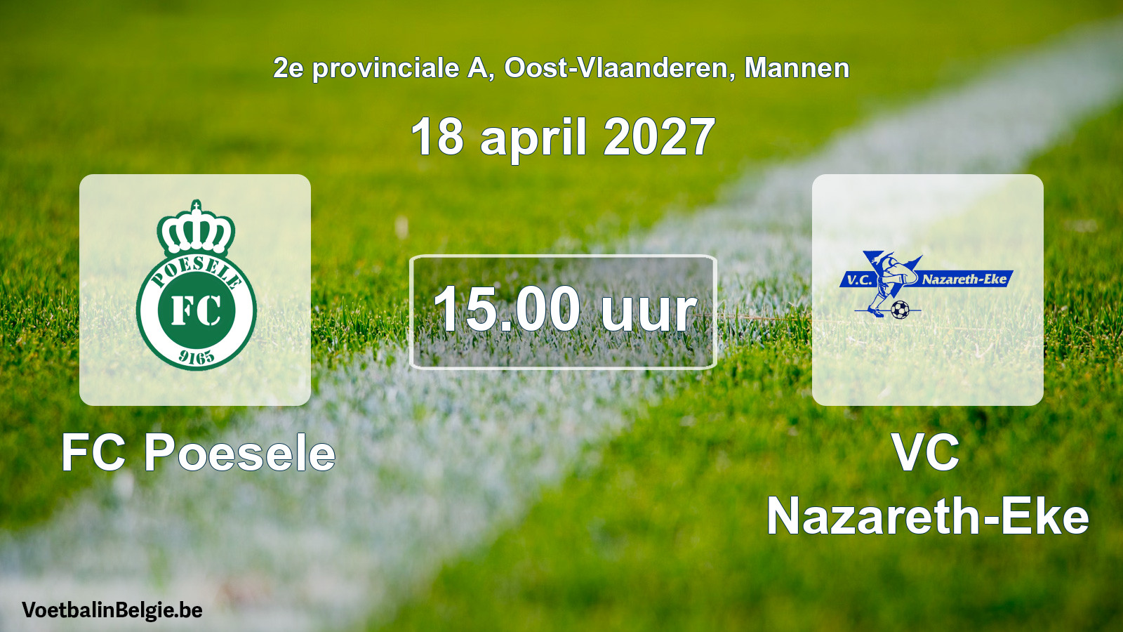 Geplande wedstrijd mannenvoetbal: FC Poesele - VC Nazareth-Eke (18 april 2027)