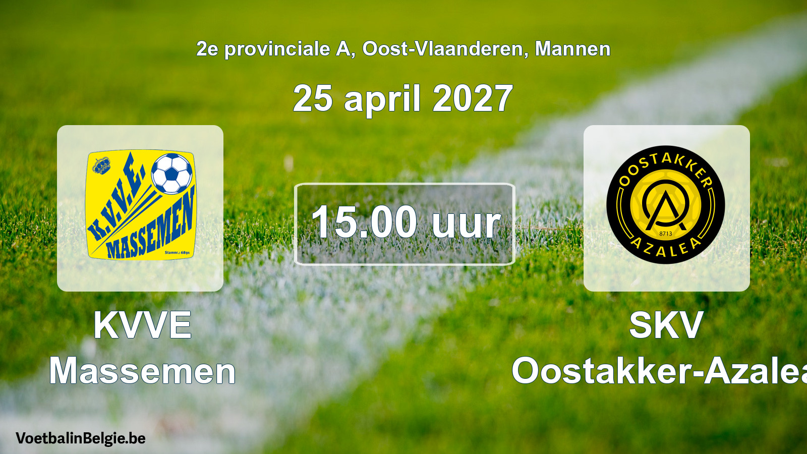 Geplantes Spiel männer-Fußball: KVVE Massemen - SKV Oostakker-Azalea (25 April 2027)