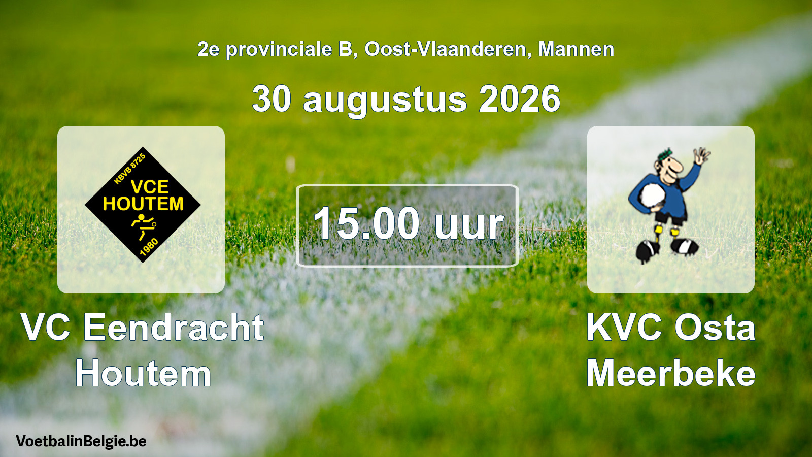 Geplande wedstrijd mannenvoetbal: VC Eendracht Houtem - KVC Osta Meerbeke (30 augustus 2026)