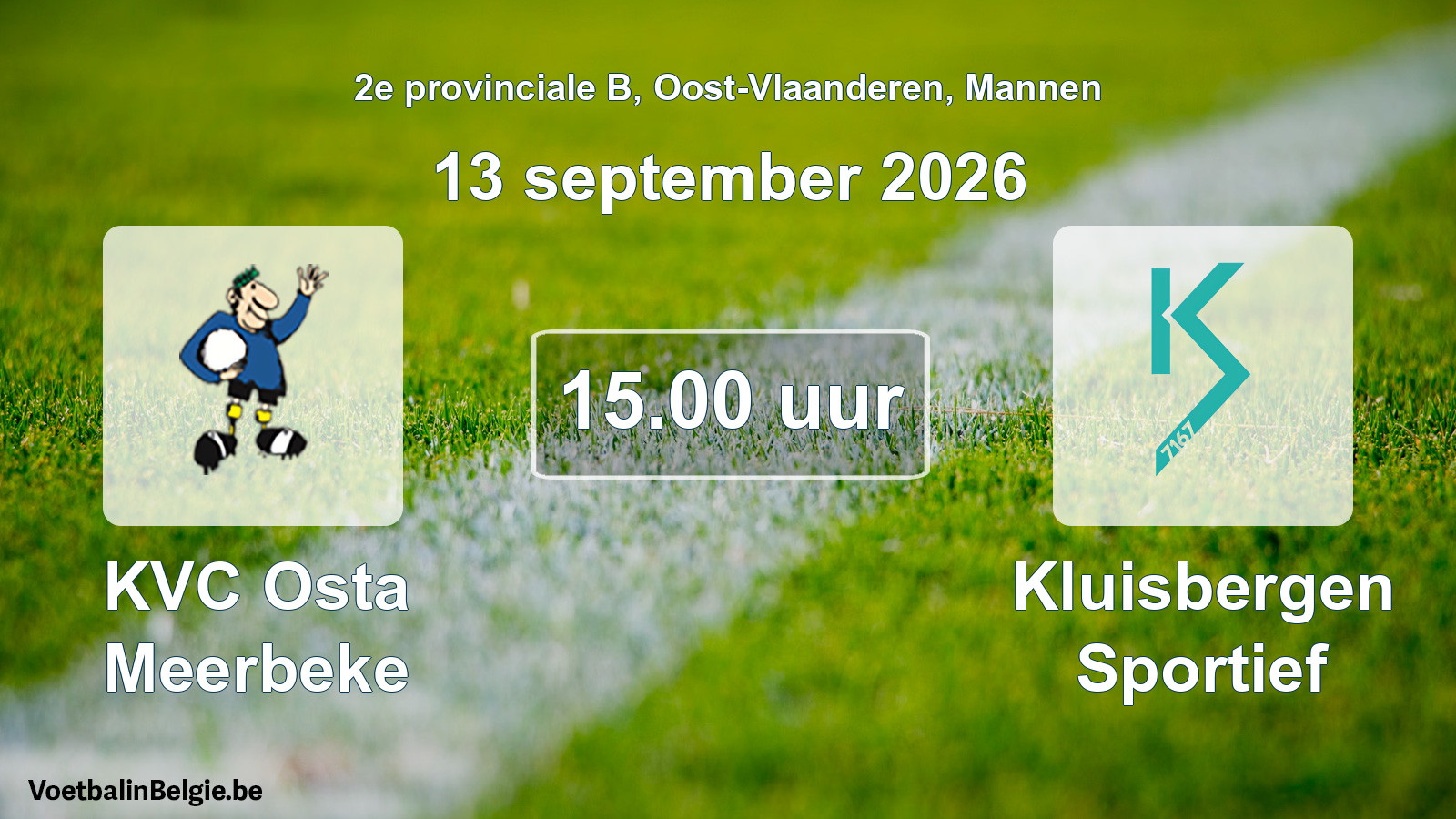 Geplande wedstrijd mannenvoetbal: KVC Osta Meerbeke - Kluisbergen Sportief (13 september 2026)