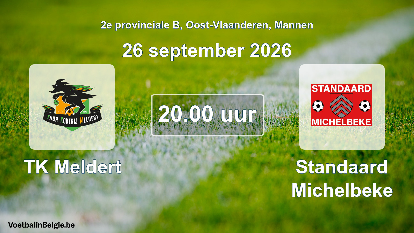 Match prévu football hommes: TK Meldert - Standaard Michelbeke (26 septembre 2026)