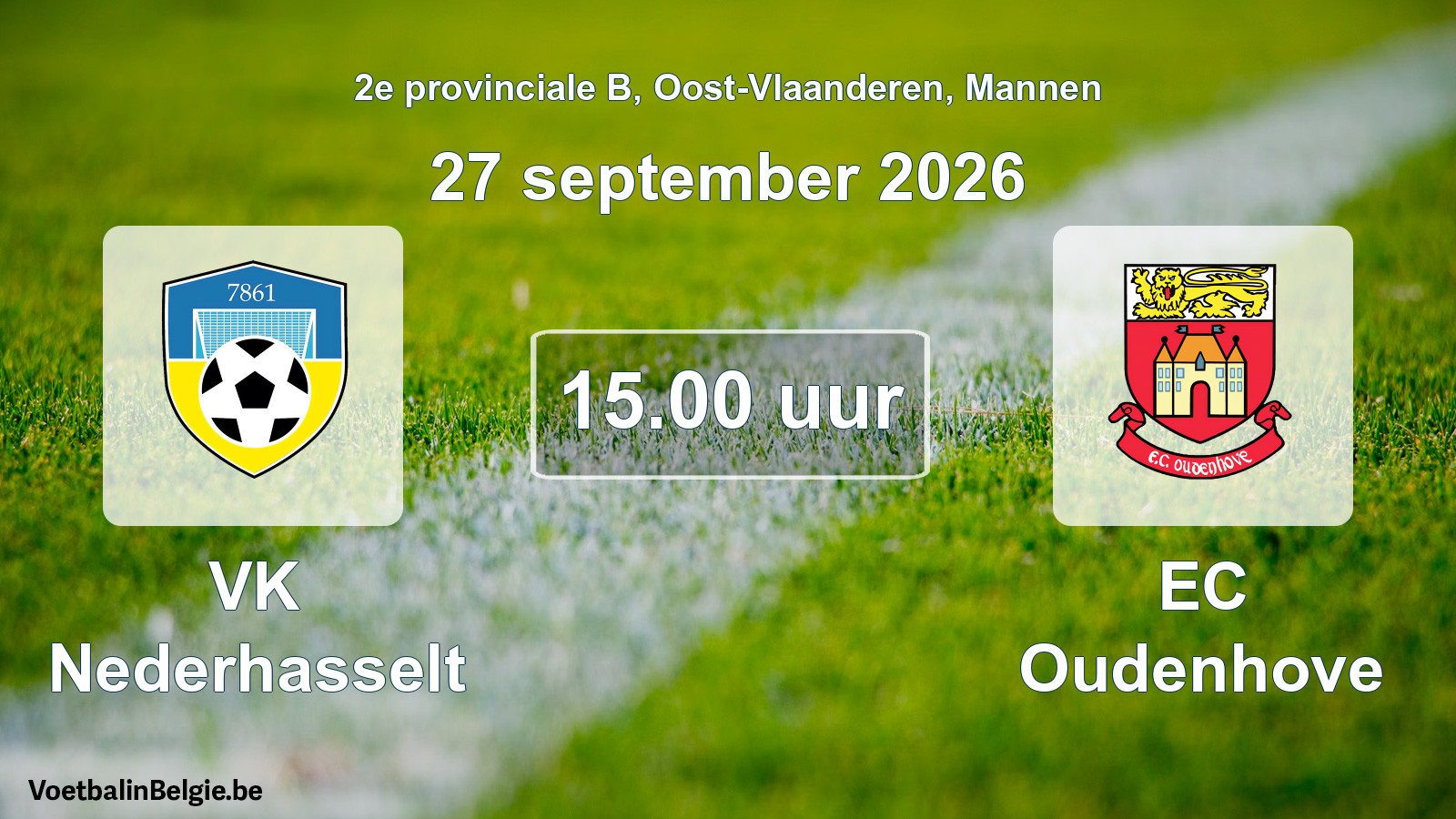 Geplande wedstrijd mannenvoetbal: VK Nederhasselt - EC Oudenhove (27 september 2026)