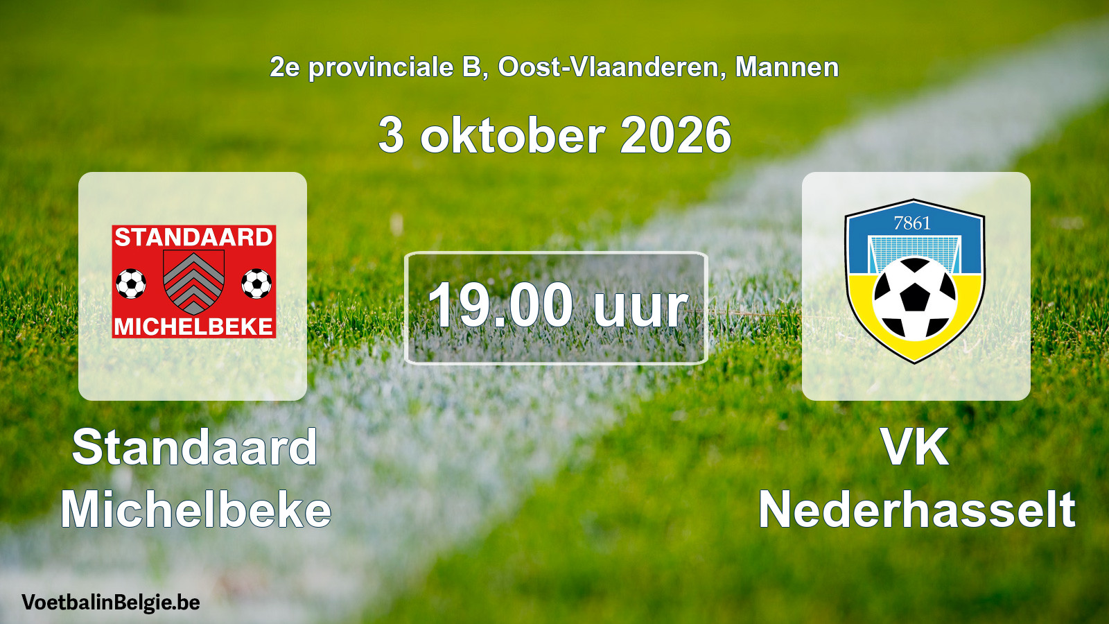 Geplande wedstrijd mannenvoetbal: Standaard Michelbeke - VK Nederhasselt (3 oktober 2026)