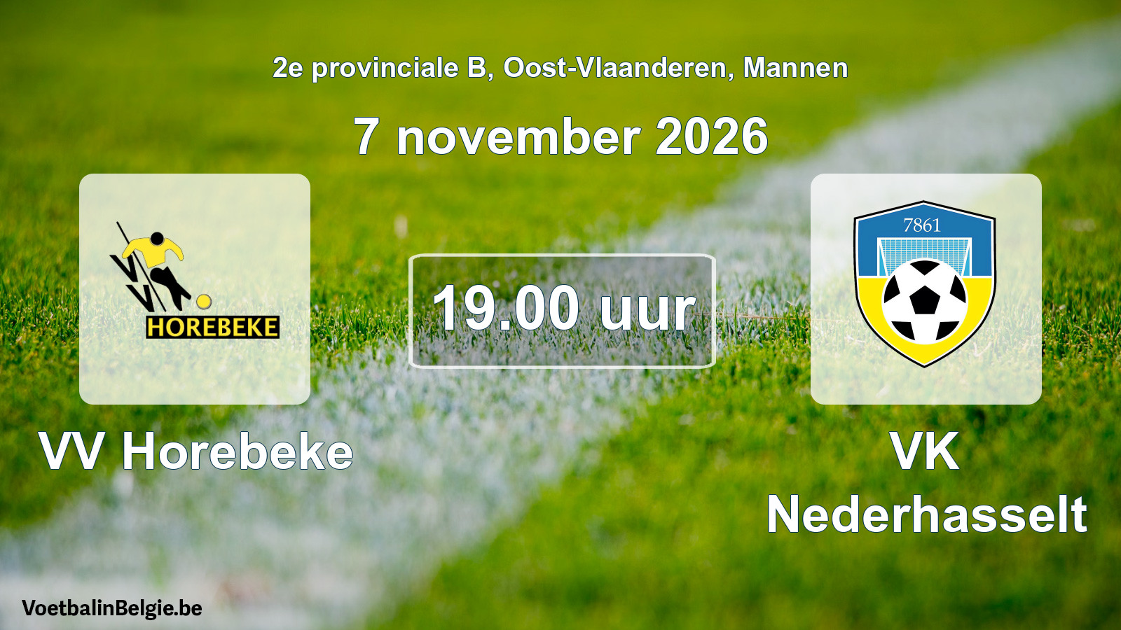 Geplande wedstrijd mannenvoetbal: VV Horebeke - VK Nederhasselt (7 november 2026)