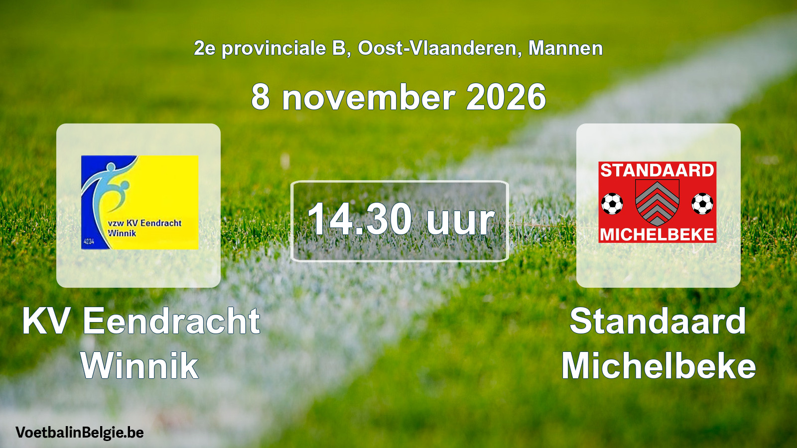 Geplande wedstrijd mannenvoetbal: KV Eendracht Winnik - Standaard Michelbeke (8 november 2026)