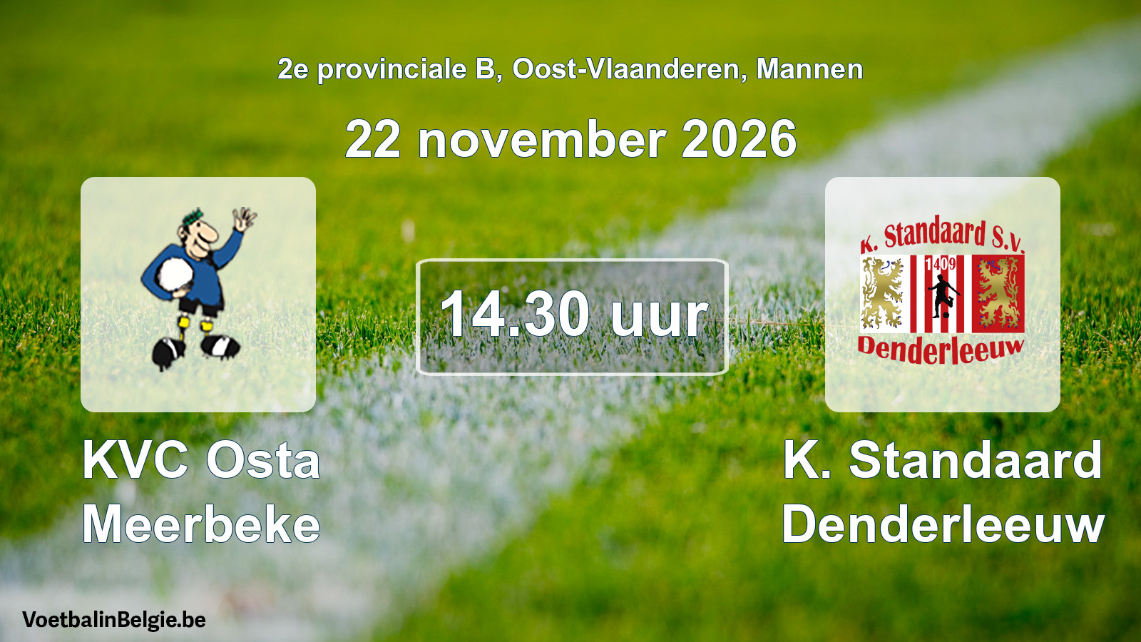 Geplande wedstrijd mannenvoetbal: KVC Osta Meerbeke - K. Standaard Denderleeuw (22 november 2026)