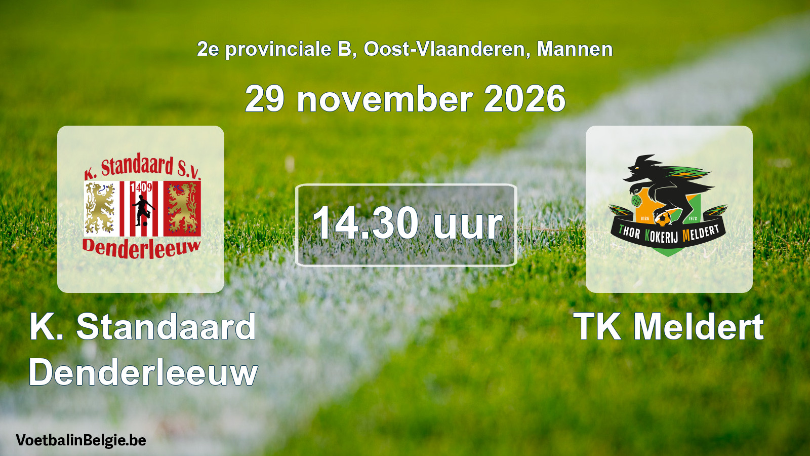 Geplande wedstrijd mannenvoetbal: K. Standaard Denderleeuw - TK Meldert (29 november 2026)