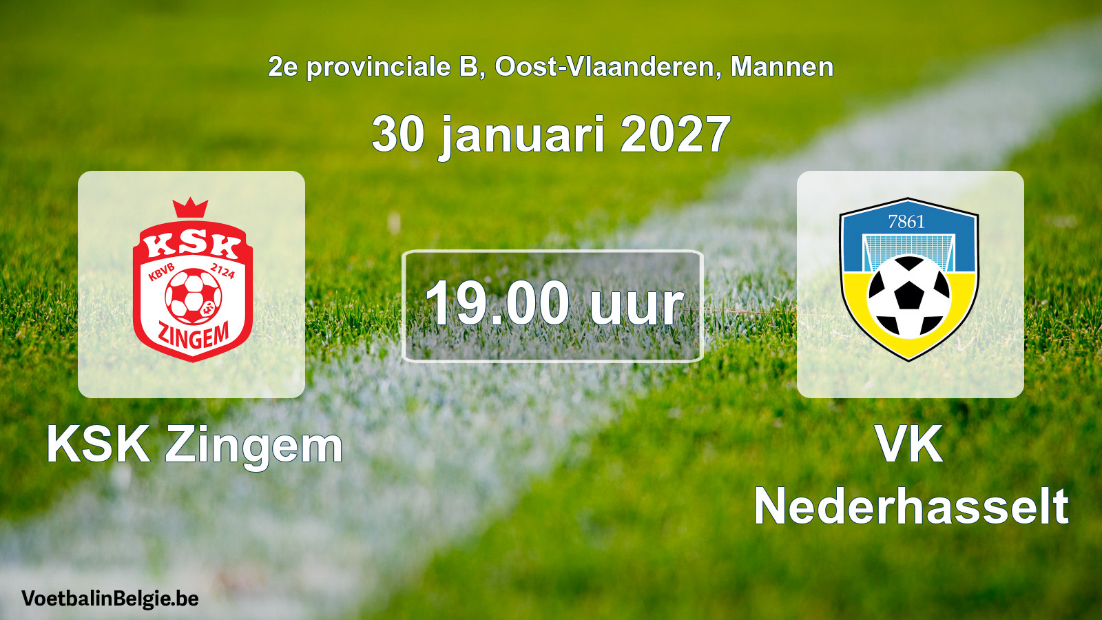 Geplande wedstrijd mannenvoetbal: KSK Zingem - VK Nederhasselt (30 januari 2027)