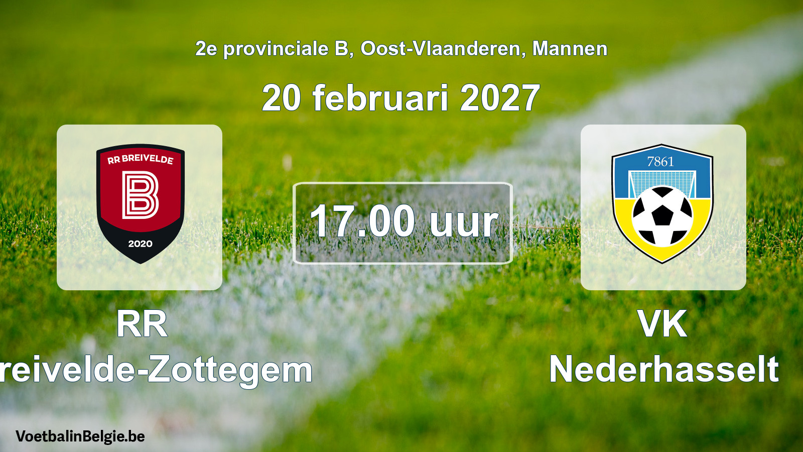 Geplantes Spiel männer-Fußball: RR Breivelde-Zottegem - VK Nederhasselt (20 Februar 2027)