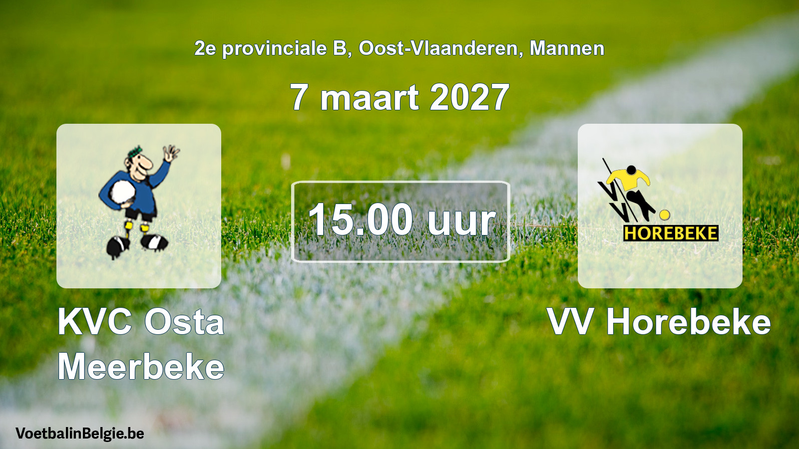 Geplande wedstrijd mannenvoetbal: KVC Osta Meerbeke - VV Horebeke (7 maart 2027)