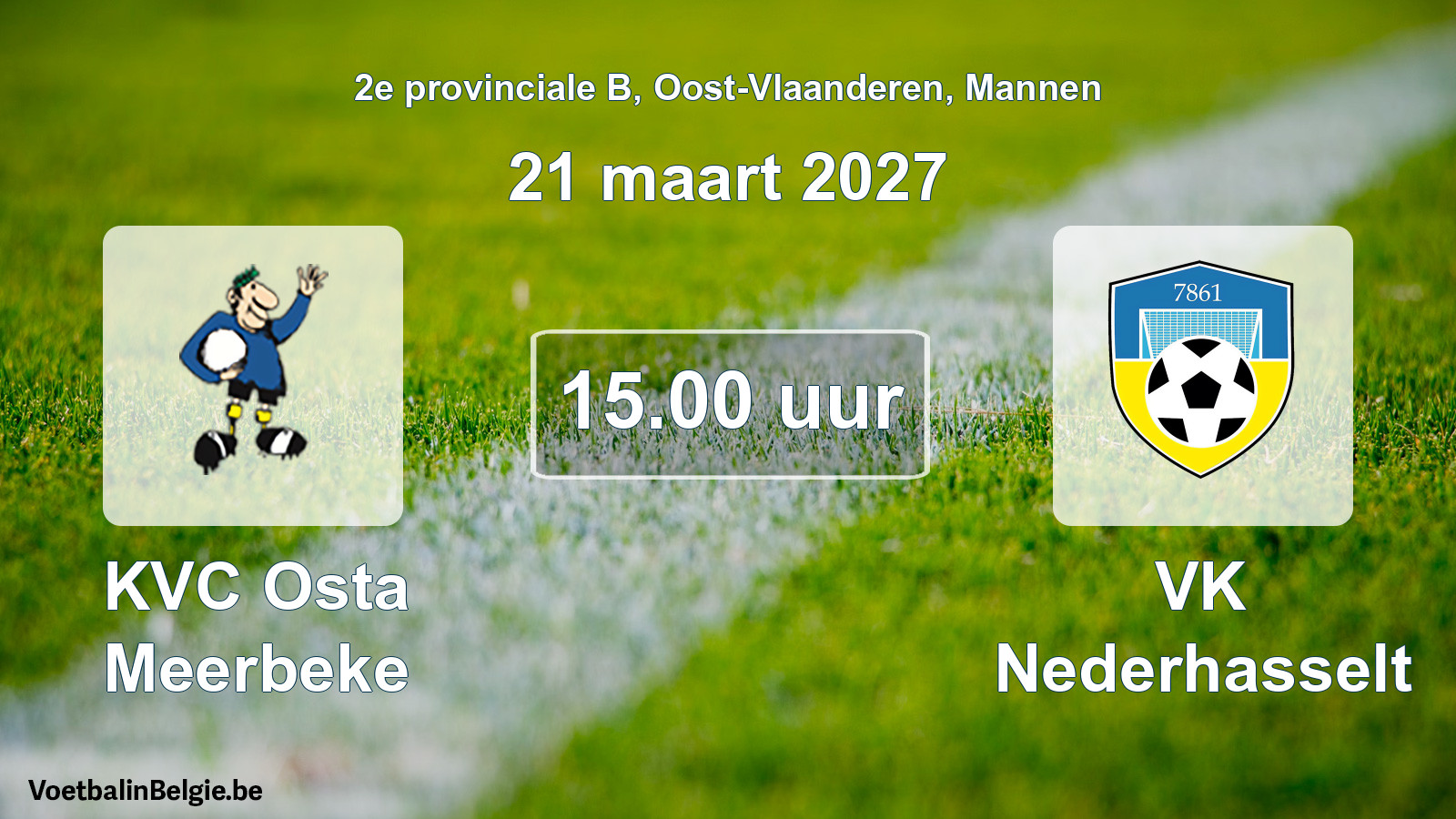 Geplande wedstrijd mannenvoetbal: KVC Osta Meerbeke - VK Nederhasselt (21 maart 2027)