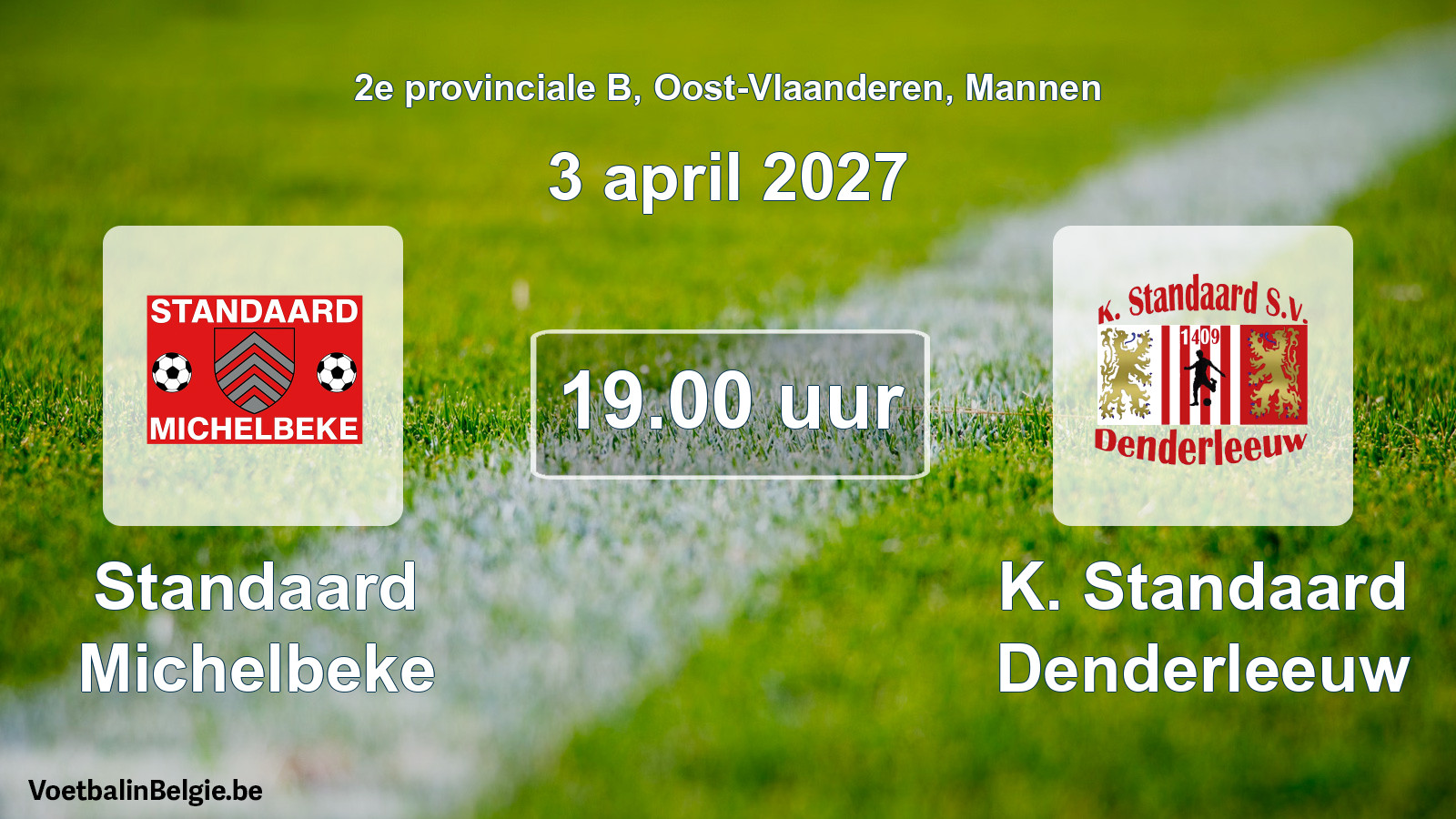 Match prévu football hommes: Standaard Michelbeke - K. Standaard Denderleeuw (3 avril 2027)