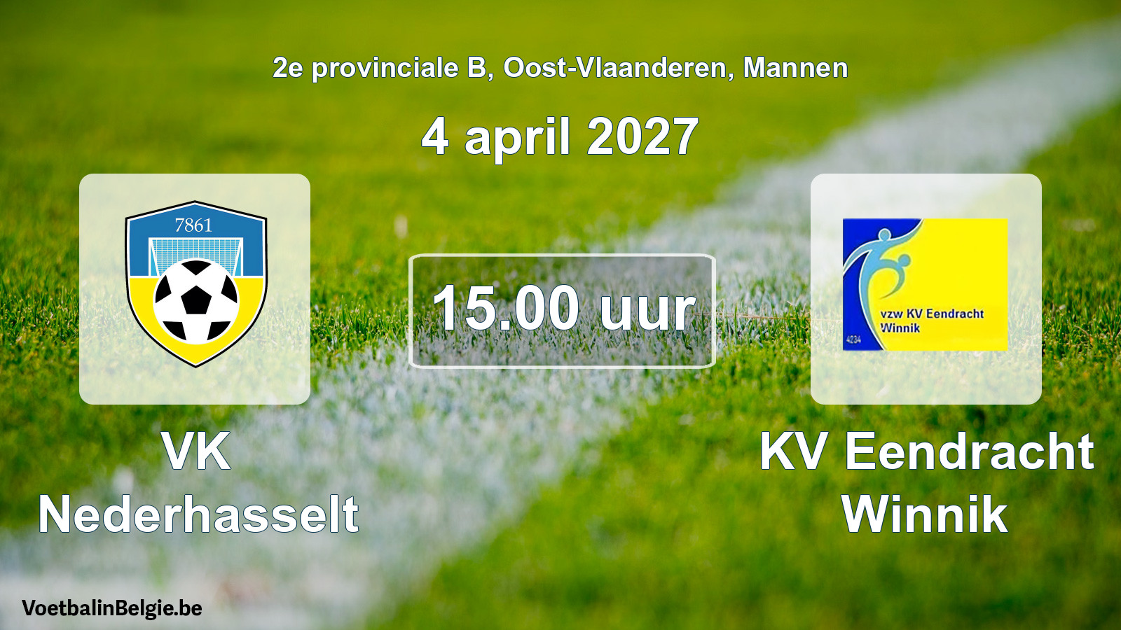 Geplande wedstrijd mannenvoetbal: VK Nederhasselt - KV Eendracht Winnik (4 april 2027)