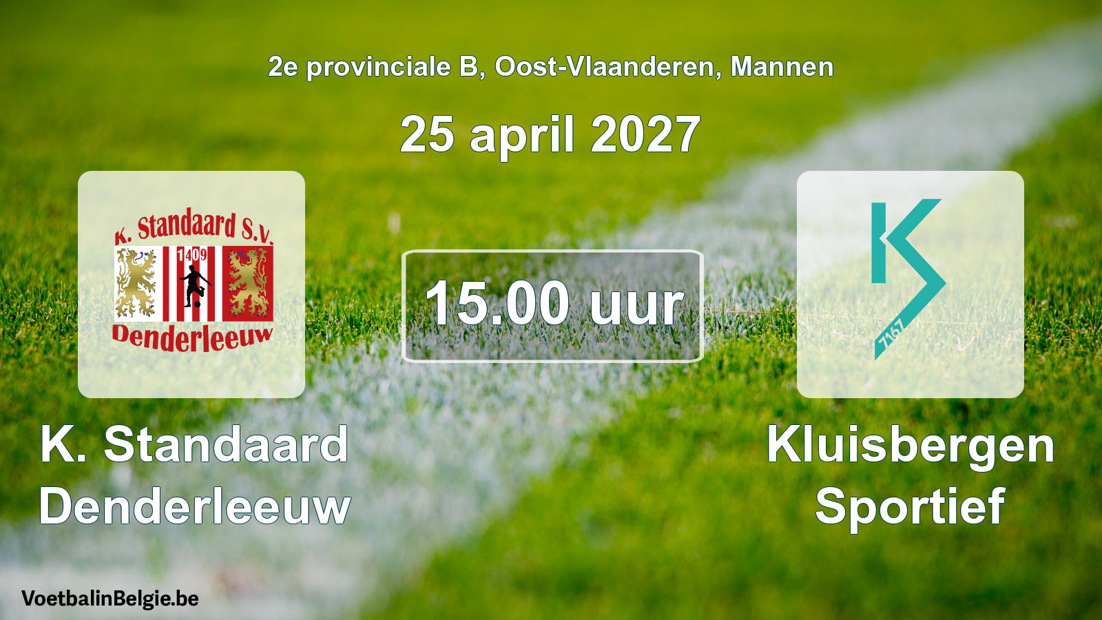 Geplande wedstrijd mannenvoetbal: K. Standaard Denderleeuw - Kluisbergen Sportief (25 april 2027)