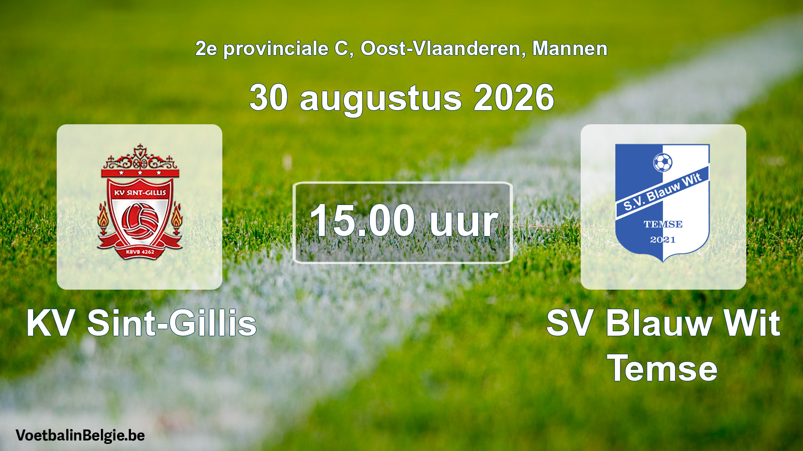 Geplande wedstrijd mannenvoetbal: KV Sint-Gillis - SV Blauw Wit Temse (30 augustus 2026)