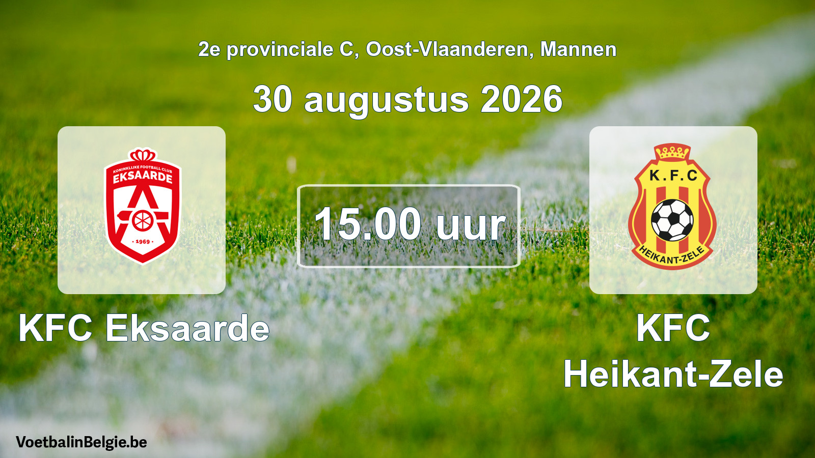 Geplande wedstrijd mannenvoetbal: KFC Eksaarde - KFC Heikant-Zele (30 augustus 2026)