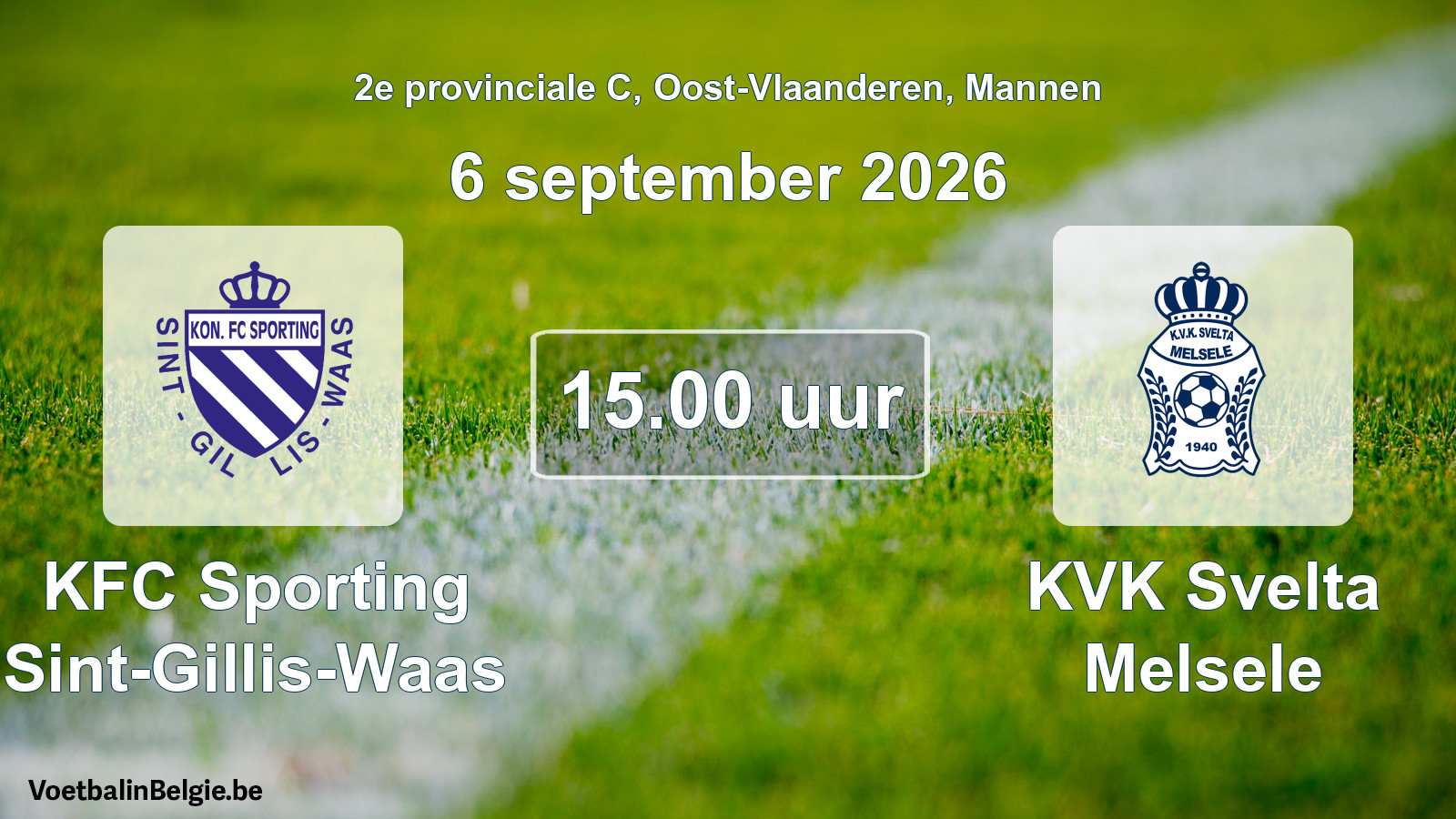 Geplande wedstrijd mannenvoetbal: KFC Sporting Sint-Gillis-Waas - KVK Svelta Melsele (6 september 2026)