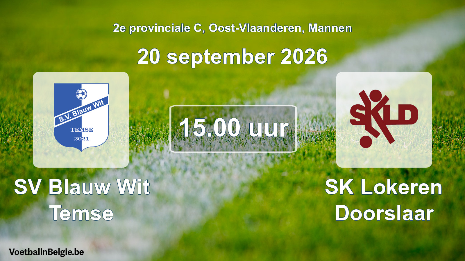 Match prévu football hommes: SV Blauw Wit Temse - SK Lokeren Doorslaar (20 septembre 2026)