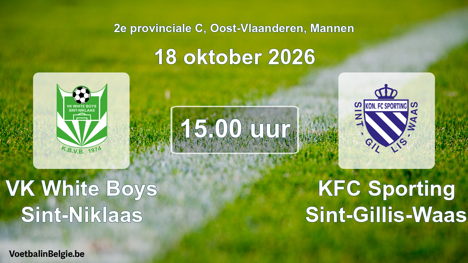 Geplande wedstrijd mannenvoetbal: VK White Boys Sint-Niklaas - KFC Sporting Sint-Gillis-Waas (18 oktober 2026)