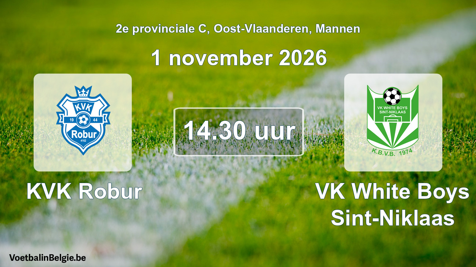 Geplande wedstrijd mannenvoetbal: KVK Robur - VK White Boys Sint-Niklaas (1 november 2026)