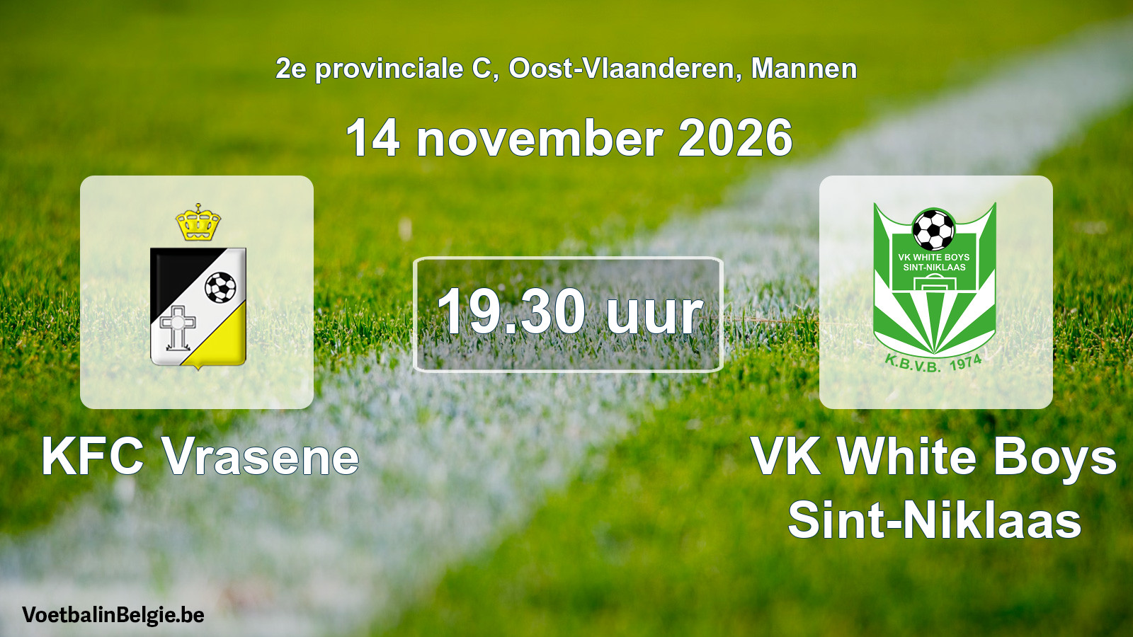 Geplande wedstrijd mannenvoetbal: KFC Vrasene - VK White Boys Sint-Niklaas (14 november 2026)