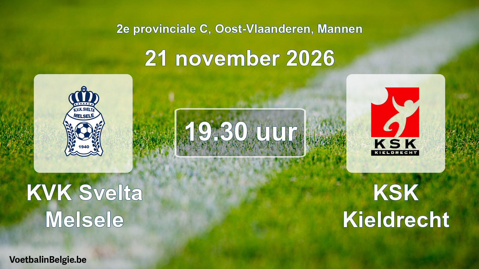 Geplande wedstrijd mannenvoetbal: KVK Svelta Melsele - KSK Kieldrecht (21 november 2026)