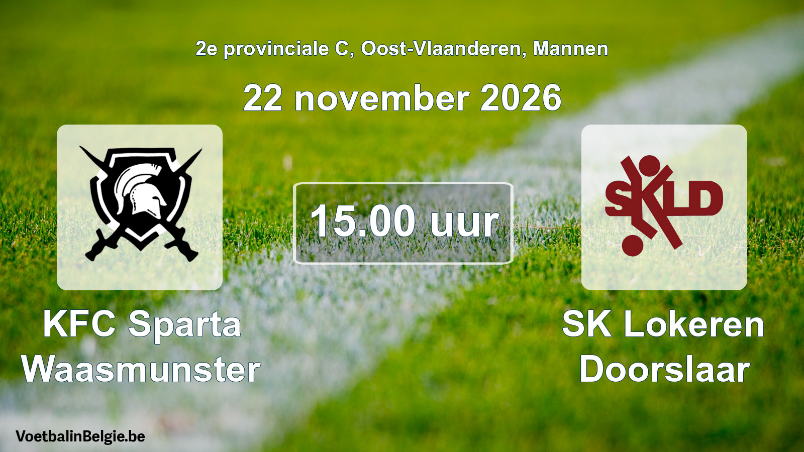 Match prévu football hommes: KFC Sparta Waasmunster - SK Lokeren Doorslaar (22 novembre 2026)