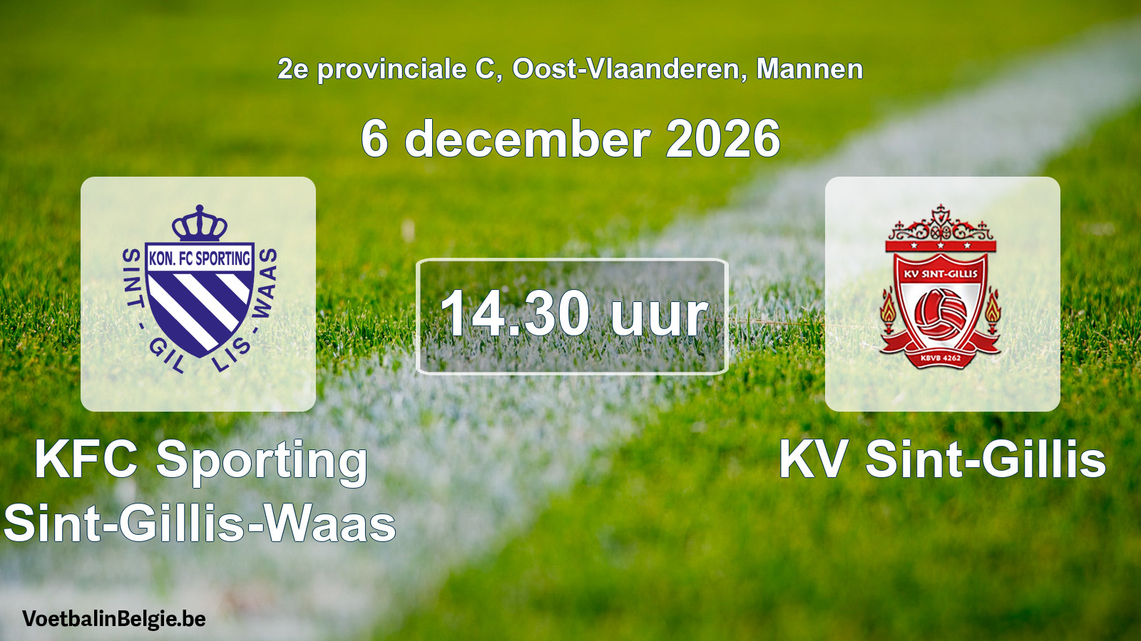 Geplande wedstrijd mannenvoetbal: KFC Sporting Sint-Gillis-Waas - KV Sint-Gillis (6 december 2026)