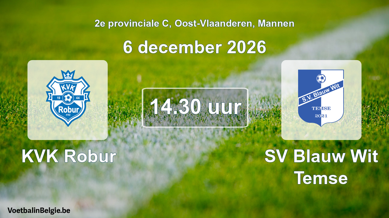 Geplande wedstrijd mannenvoetbal: KVK Robur - SV Blauw Wit Temse (6 december 2026)