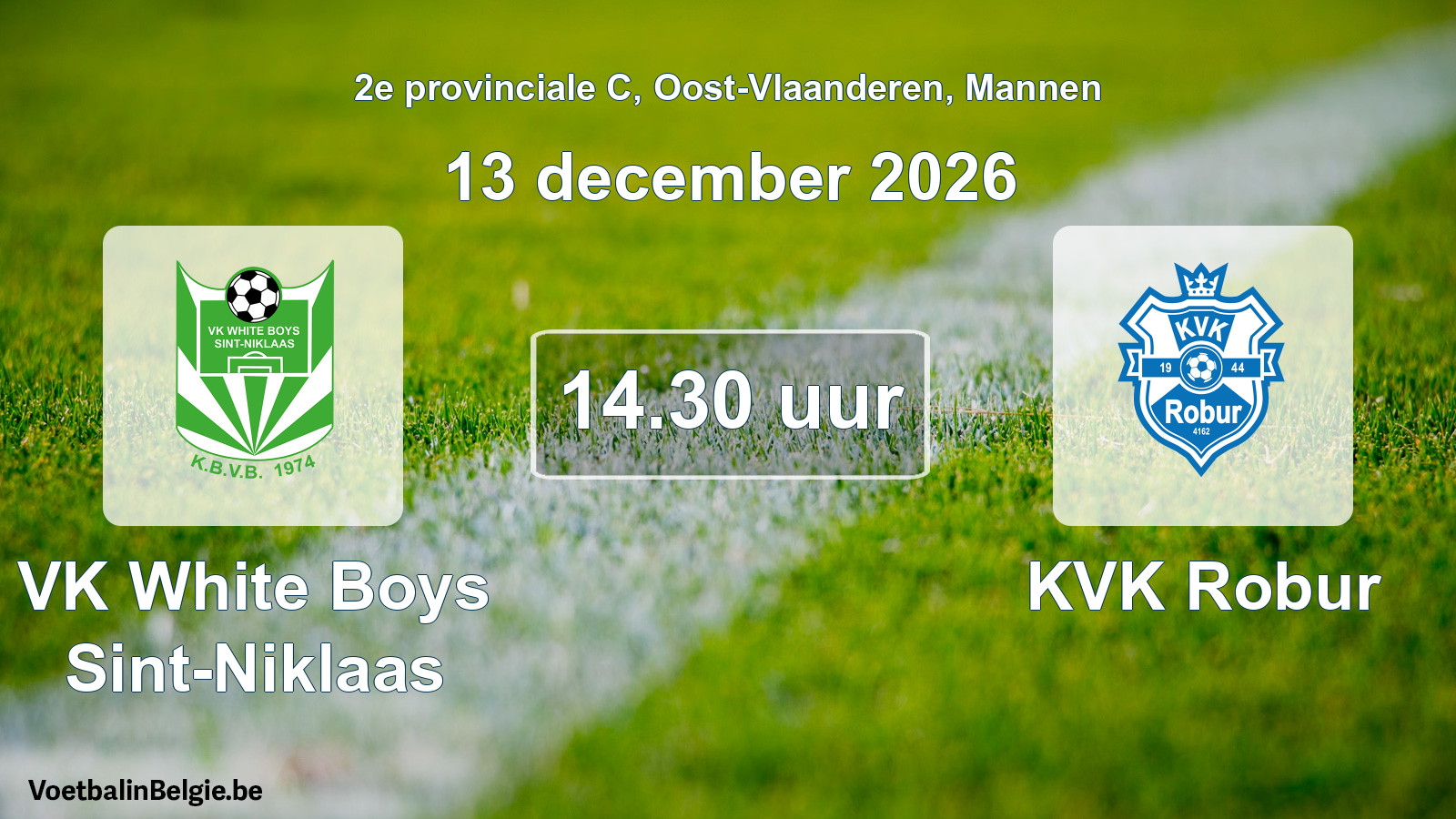 Geplande wedstrijd mannenvoetbal: VK White Boys Sint-Niklaas - KVK Robur (13 december 2026)