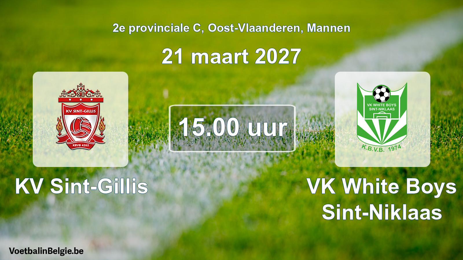 Geplande wedstrijd mannenvoetbal: KV Sint-Gillis - VK White Boys Sint-Niklaas (21 maart 2027)