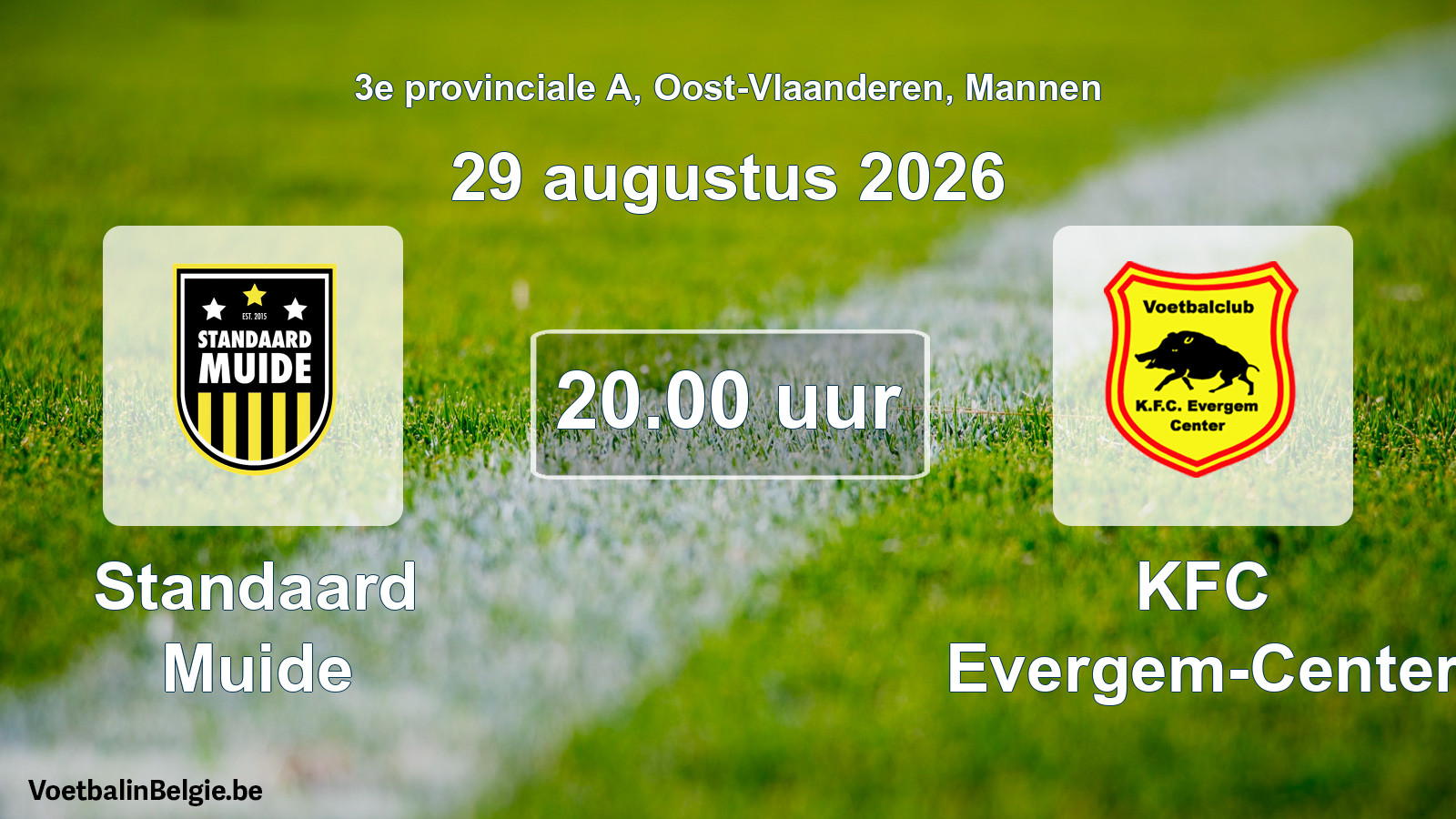Geplande wedstrijd mannenvoetbal: Standaard Muide - KFC Evergem-Center (29 augustus 2026)