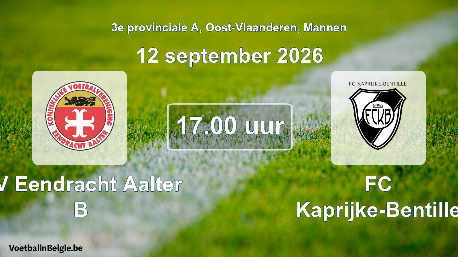 Geplande wedstrijd mannenvoetbal: KV Eendracht Aalter B - FC Kaprijke-Bentille (12 september 2026)