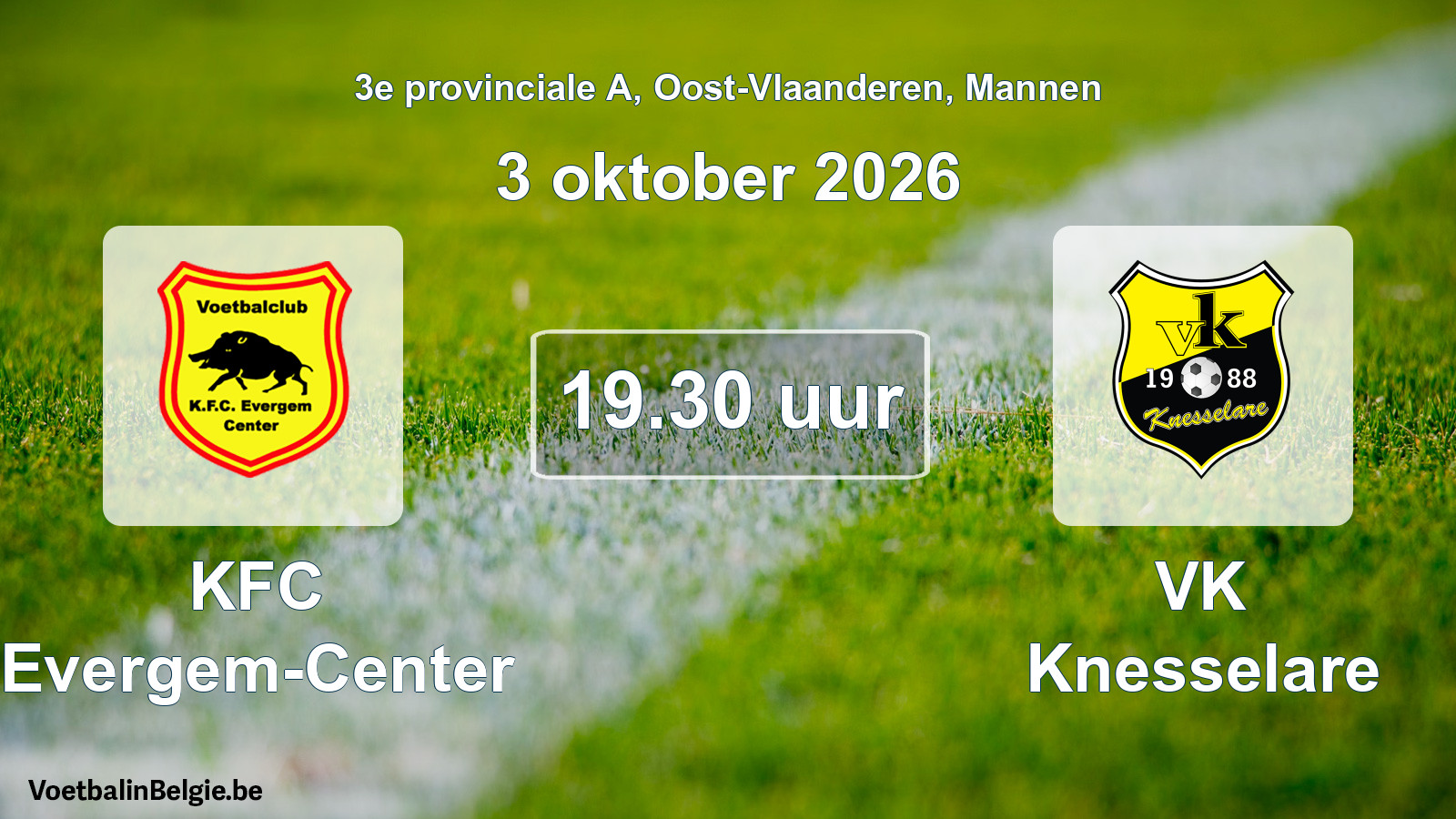 Geplantes Spiel männer-Fußball: KFC Evergem-Center - VK Knesselare (3 Oktober 2026)