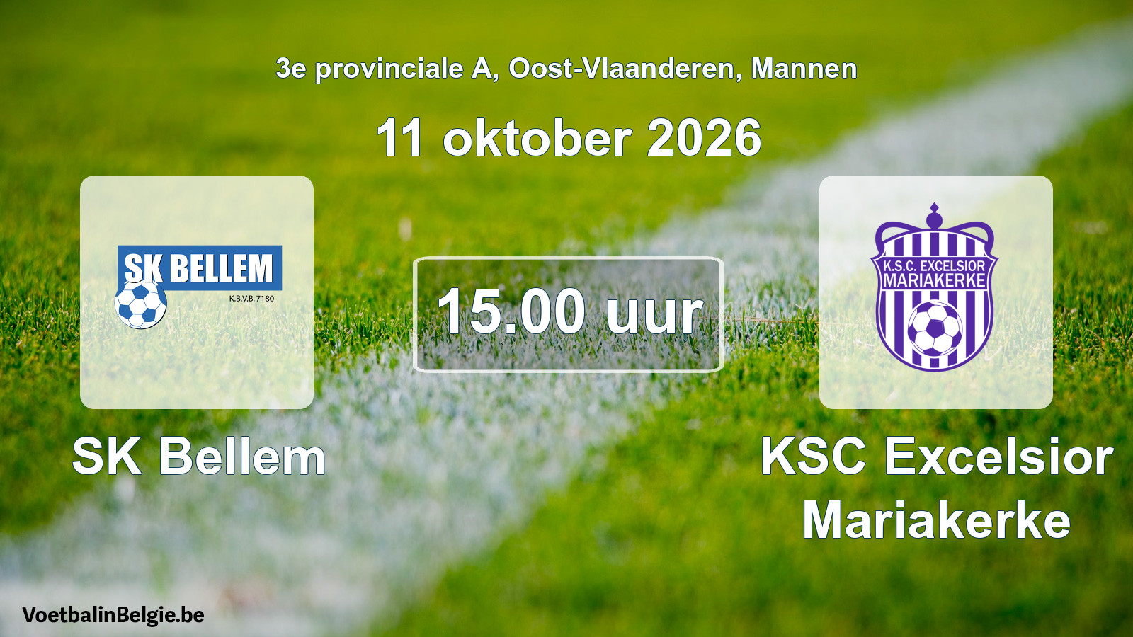 Geplande wedstrijd mannenvoetbal: SK Bellem - KSC Excelsior Mariakerke (11 oktober 2026)