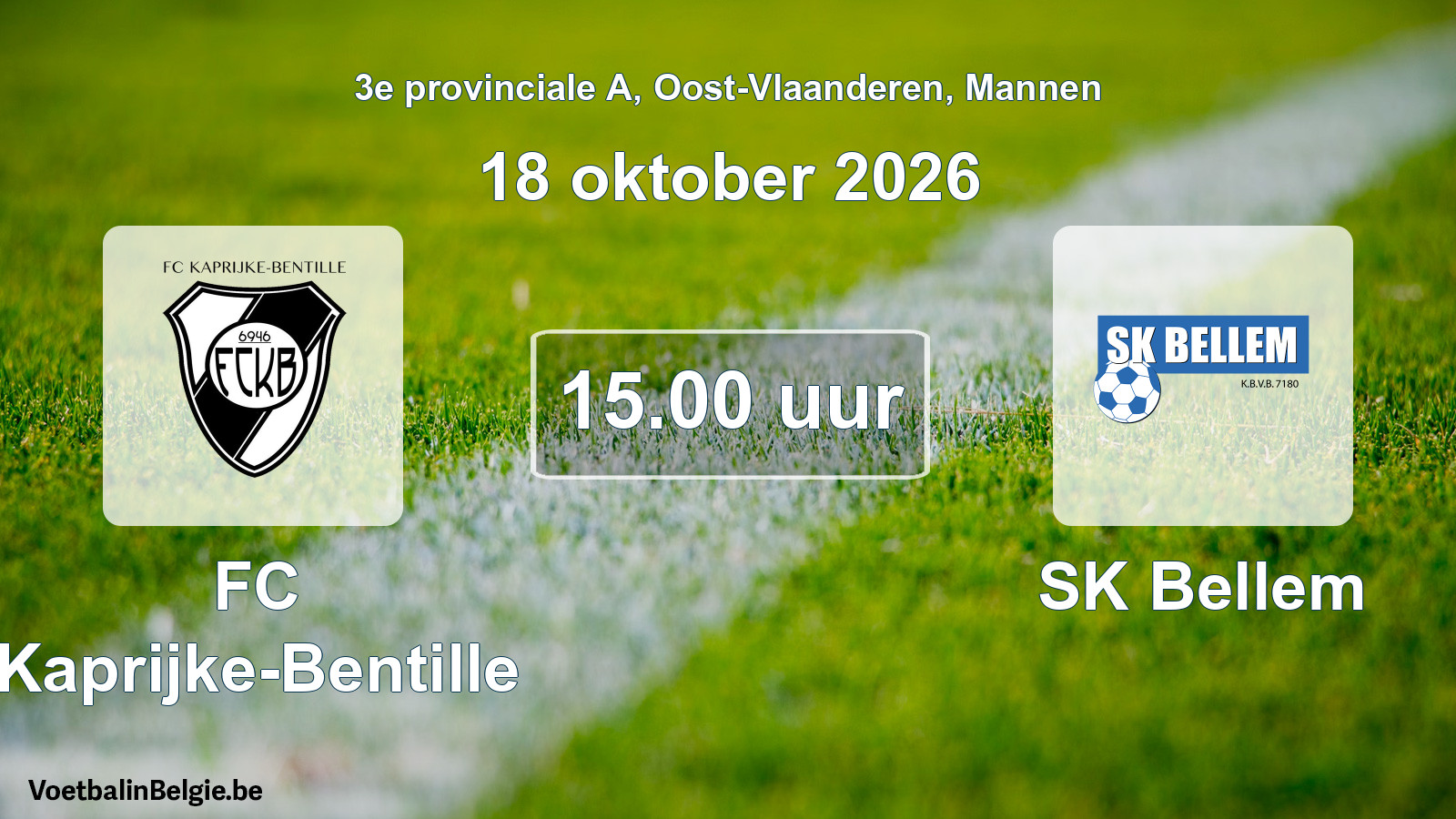 Geplande wedstrijd mannenvoetbal: FC Kaprijke-Bentille - SK Bellem (18 oktober 2026)