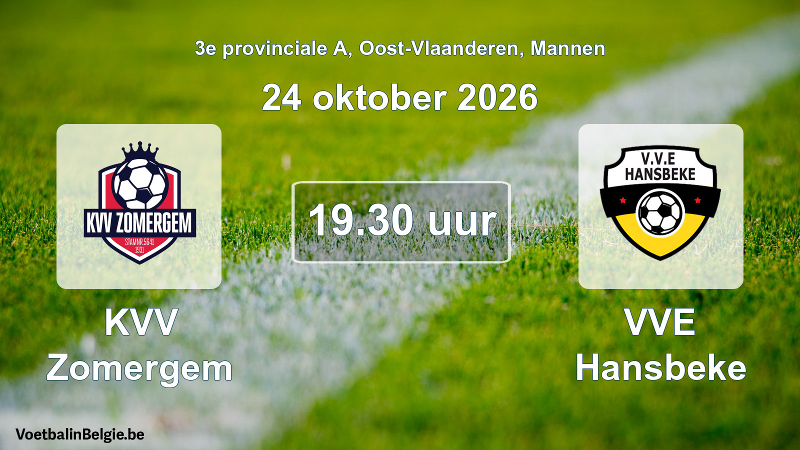 Scheduled match men football: KVV Zomergem - VVE Hansbeke (24 October 2026)