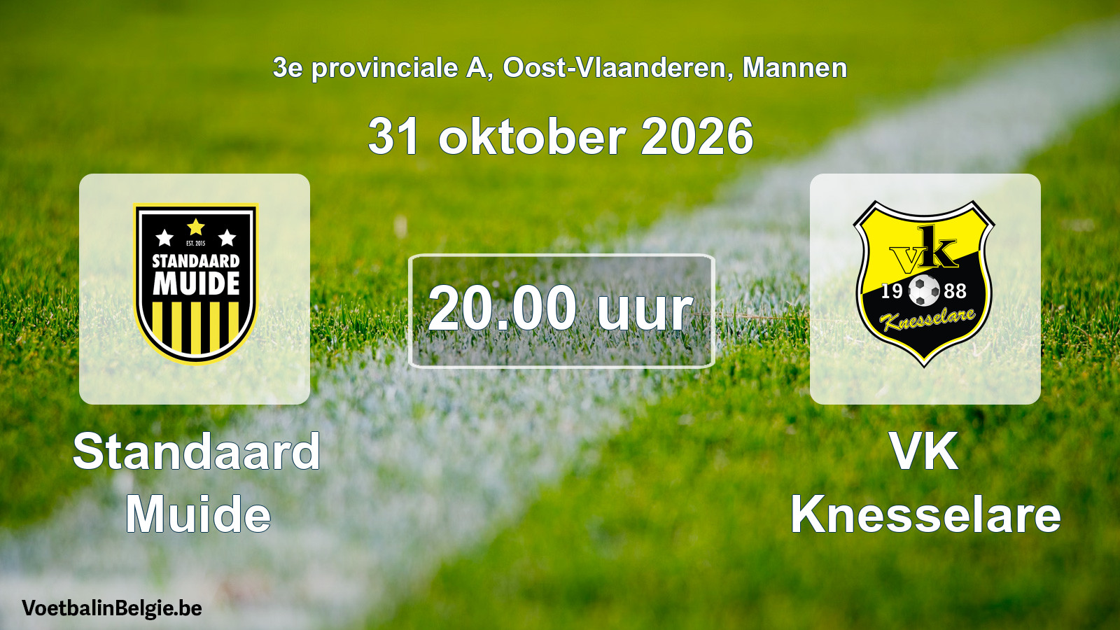 Geplande wedstrijd mannenvoetbal: Standaard Muide - VK Knesselare (31 oktober 2026)