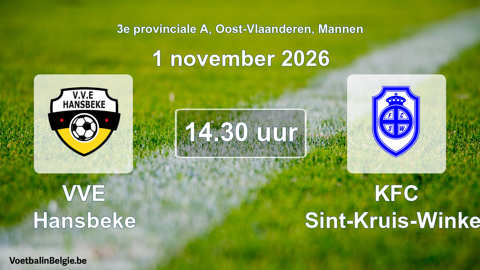 Geplande wedstrijd mannenvoetbal: VVE Hansbeke - KFC Sint-Kruis-Winkel (1 november 2026)