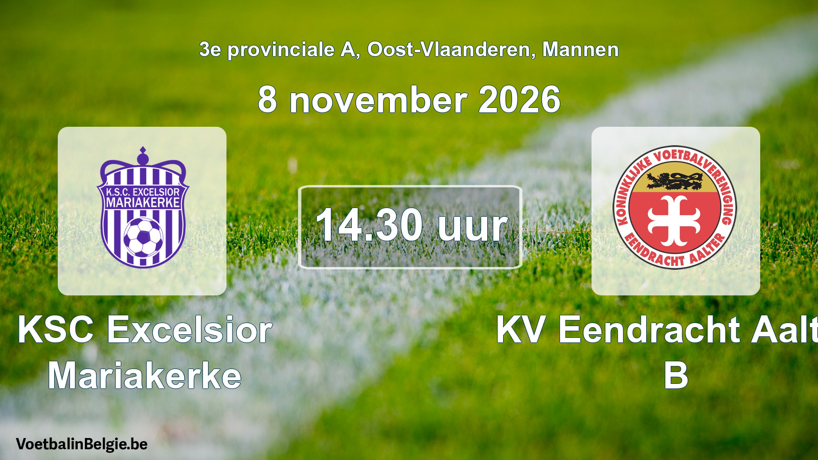Geplantes Spiel männer-Fußball: KSC Excelsior Mariakerke - KV Eendracht Aalter B (8 November 2026)