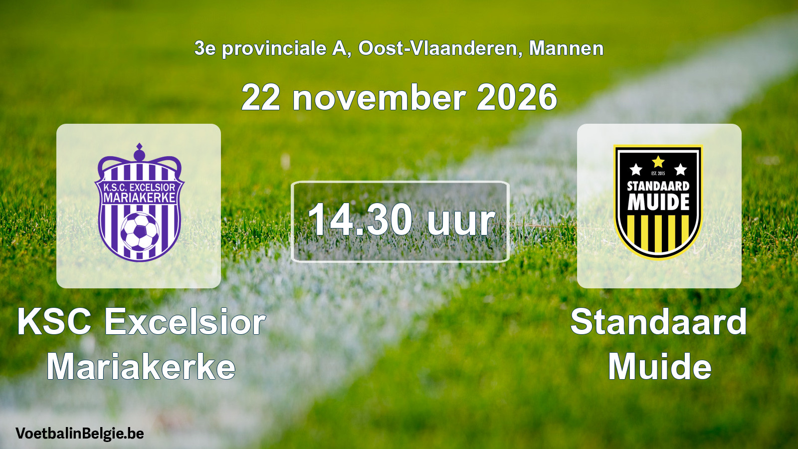 Geplande wedstrijd mannenvoetbal: KSC Excelsior Mariakerke - Standaard Muide (22 november 2026)