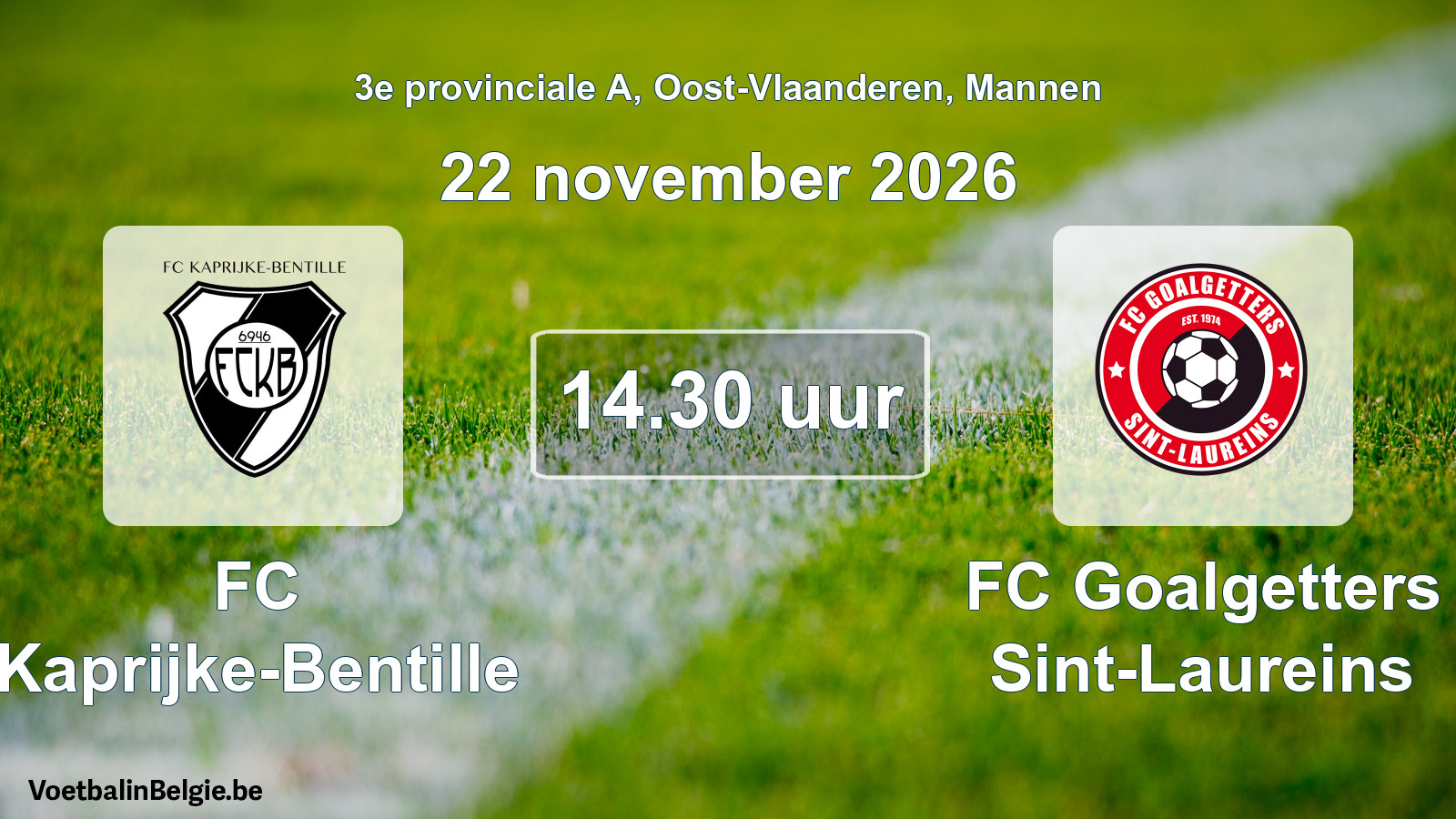Geplande wedstrijd mannenvoetbal: FC Kaprijke-Bentille - FC Goalgetters Sint-Laureins (22 november 2026)