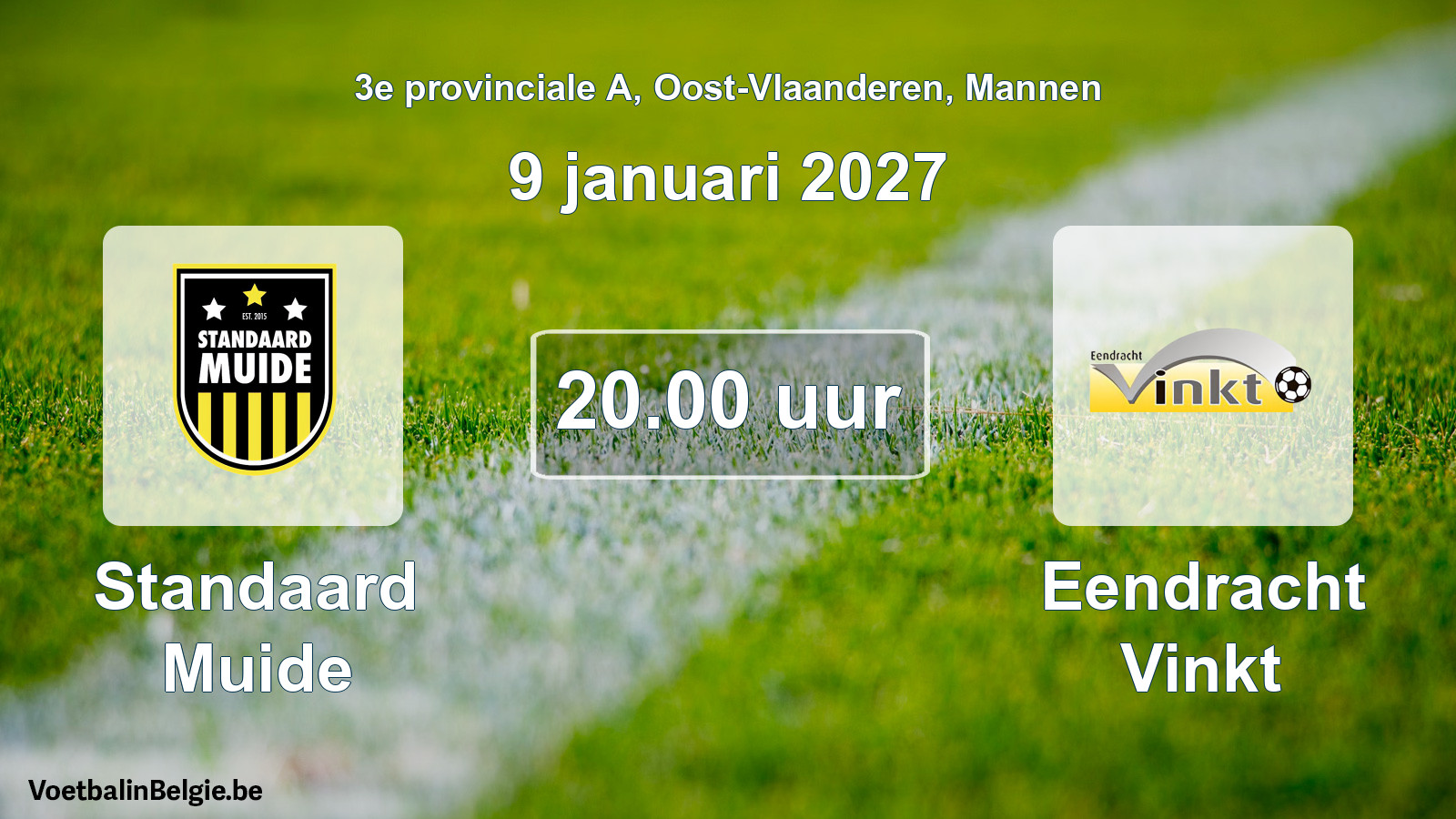Geplande wedstrijd mannenvoetbal: Standaard Muide - Eendracht Vinkt (9 januari 2027)