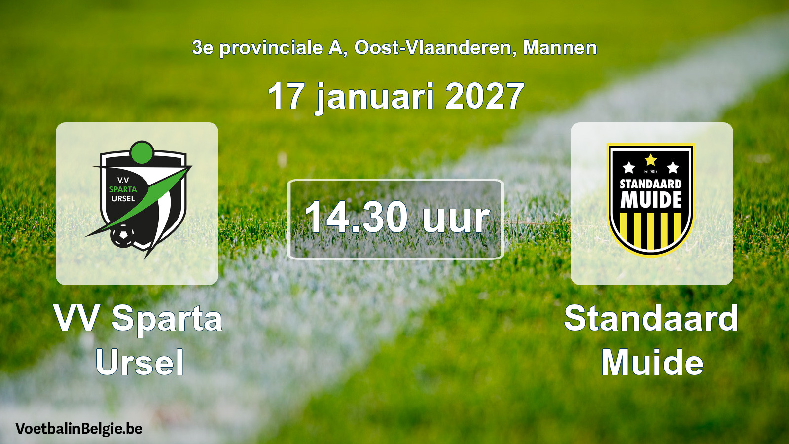 Match prévu football hommes: VV Sparta Ursel - Standaard Muide (17 janvier 2027)