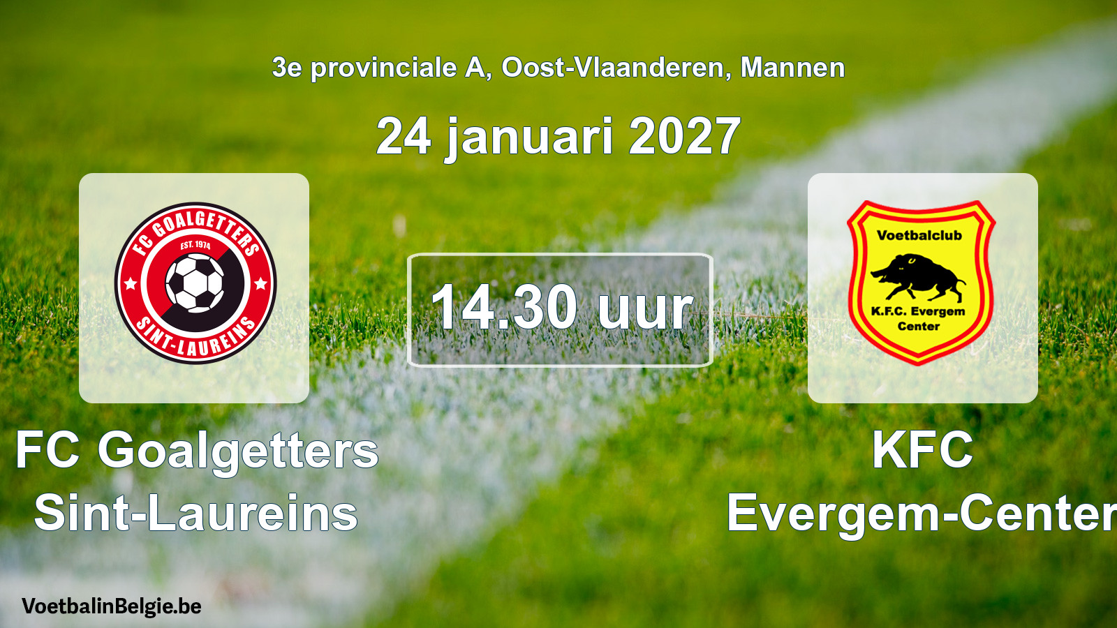 Geplande wedstrijd mannenvoetbal: FC Goalgetters Sint-Laureins - KFC Evergem-Center (24 januari 2027)