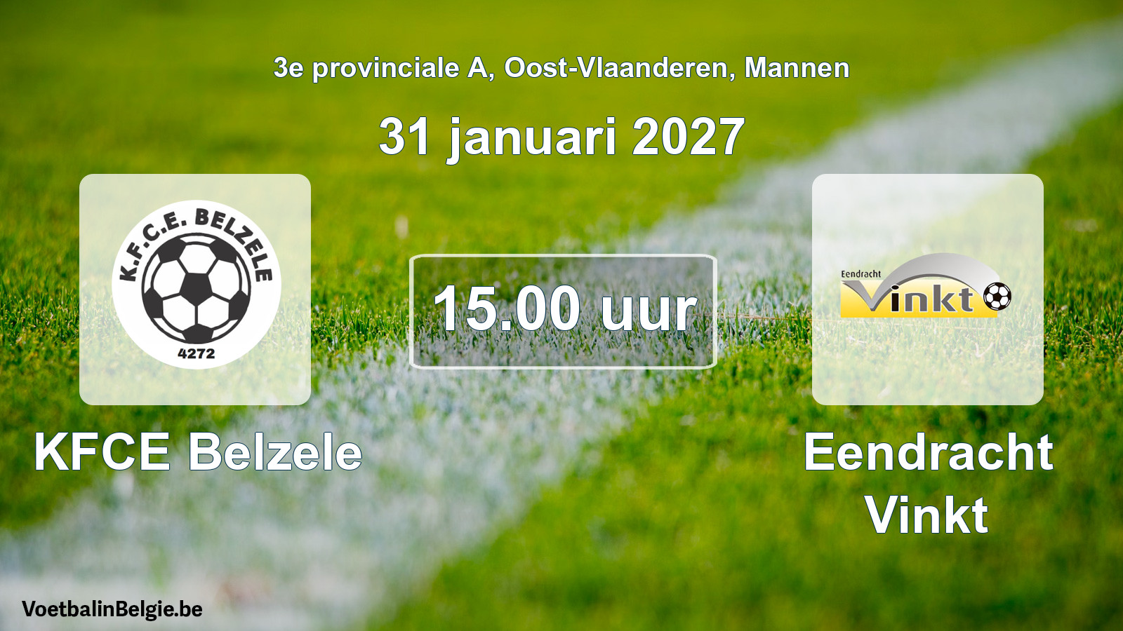 Geplande wedstrijd mannenvoetbal: KFCE Belzele - Eendracht Vinkt (31 januari 2027)
